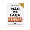 Não Me faça Pensar - Usabilidade na Web - 2ºed. - 100% colorido